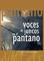 Voces De Juncos En El Pantano