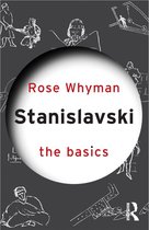 The Basics - Stanislavski: The Basics