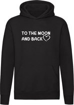 To The Moon And Back | Unisex | Trui | Sweater | Hoodie | Capuchon | Zwart | Naar de maan en terug | Liefde | Love |  Quote |  Valentijnsdag