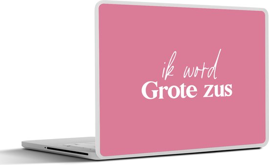 Laptop sticker - 13.3 inch - Ik word Grote zus - Zussen - Grote zus
