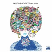Nimbus Sextet - Dreams Fulfilled (CD)