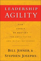 Leadership Agility Five Levels Mastery A