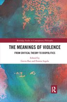Routledge Studies in Contemporary Philosophy-The Meanings of Violence
