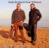 Sandy Brechin & Ewan Wilkinson - Hard Times Come And Go (CD)