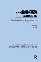 Routledge Library Editions: Library and Information Science- Declining Acquisitions Budgets
