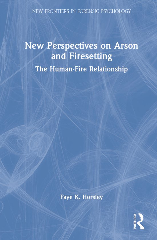 New Frontiers in Forensic Psychology- New Perspectives on Ar ... - cover