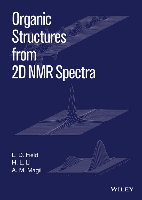 Boekomslag voor 'Organic Structures from 2D NMR Spectra' met de titel en auteurs op een marineblauwe achtergrond, met drie witte lijngrafieken van spectrale gegevens.