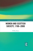 Routledge Research in Gender and History- Women and Scottish Society, 1700–2000