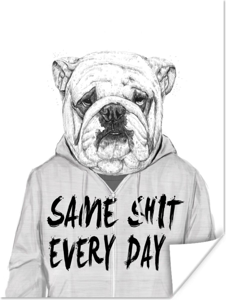 Poster Hond - Trui - Quote - Wit - 30x40 cm
