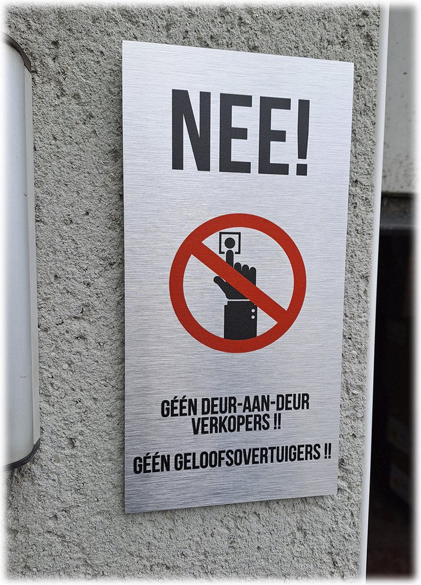 Deurplaatje/ bordje "Nee! Geen deuraandeur verkopers! Geen geloofsovertuigers!"