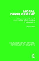 Routledge Library Editions: Psychology of Education- Moral Development