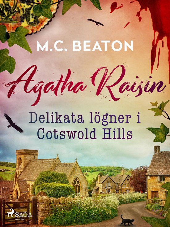 Agatha Raisin 1 Agatha Raisin Delikata lögner i Cotswold Hills
