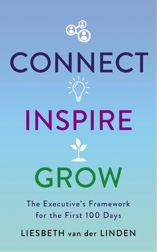 Connect, Inspire, Grow (ebook), Liesbeth van der Linden 9781544540917