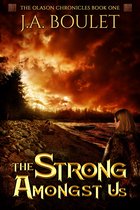 The Olason Chronicles - The Strong Amongst Us