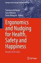Springer Series in Design and Innovation 28 - Ergonomics and Nudging for Health, Safety and Happiness