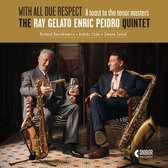 Ray Gelato & Enric Peidro Quintet - With All Due Respect (CD)