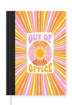 Notitieboek - Schrijfboek - Quotes - Out of office - Roze - Oranje - Geel - Notitieboekje klein - A5 formaat - Schrijfblok