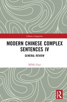 Chinese Linguistics- Modern Chinese Complex Sentences IV