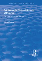 Routledge Revivals- Rethinking the National Security of Pakistan