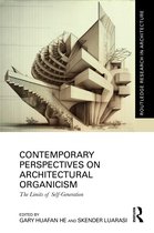 Routledge Research in Architecture- Contemporary Perspectives on Architectural Organicism