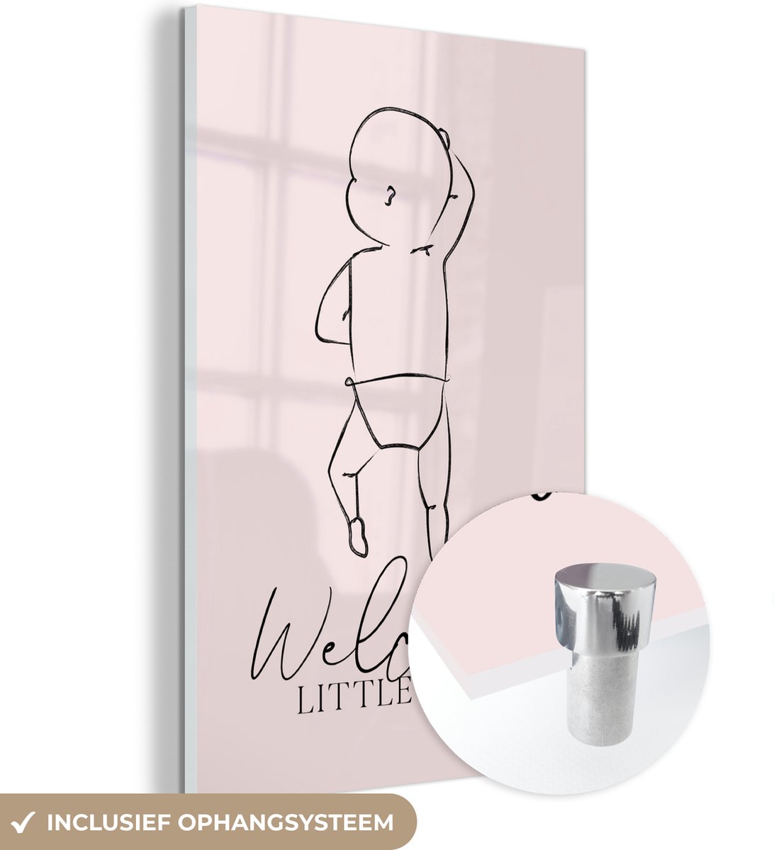 ® Glasschilderij 60x90 cm - Schilderij acrylglas - Spreuken - Welcome little one - Quotes - Baby - Foto op glas - Muurdecoratie woonkamer - Wanddecoratie slaapkamer - Schilderijen