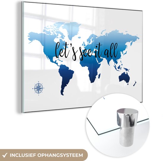 Blauwe wereldkaart met de tekst 'let's see it all' Plexiglas