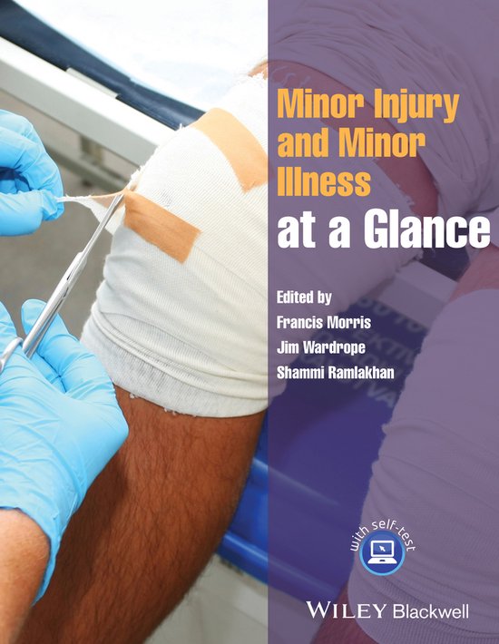 Minor Injury & Minor Illness At A Glance | 9781118261354 | F Morris ...