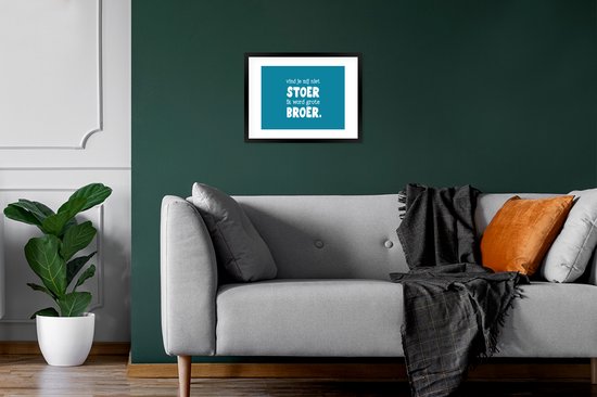 Cadre photo avec affiche - Frère - Ne penses-tu pas que je suis dur, je vais être un grand frère - Citations - Proverbes - 40x30 cm - Cadre pour affiche