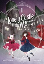 Lonely Castle in the Mirror (Manga)- Lonely Castle in the Mirror (Manga) Vol. 1