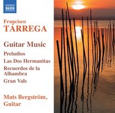 Mats Bergström - Francisco Tárrega: Guitar Music (CD)