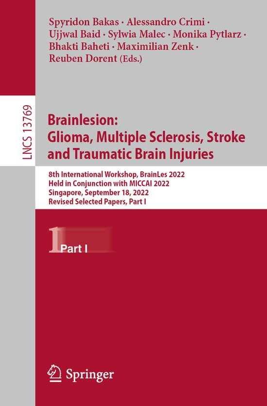 Lecture Notes in Computer Science13769- Brainlesion: Glioma, ... - cover