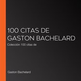 100 citas de Gaston Bachelard