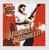 Cousin Harley - Hillbilly Madness (CD)