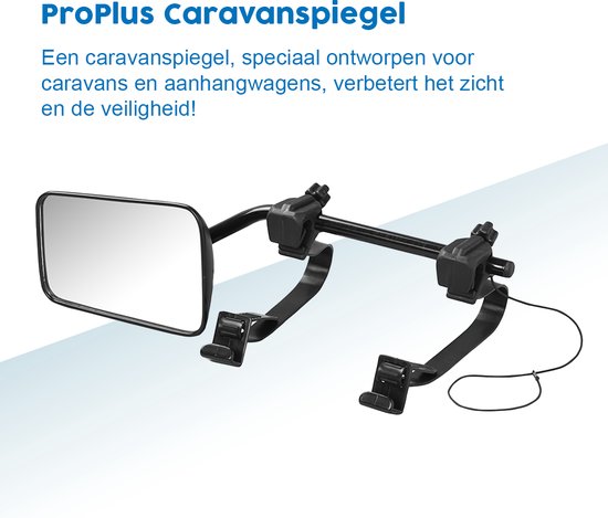 ProPlus Caravanspiegel - Opzetspiegel - Deluxe - Veilig - Eenvoudig en Snelle Montage - Geschikt voor grote autospiegels - Multi verstelbare bevestigingsarmen - Universeel voor Links en Rechts - Inclusief Opbergtas en Elastische Veiligheidskoord
