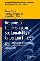 Responsible Leadership and Sustainable Management - Responsible Leadership for Sustainability in Uncertain Times