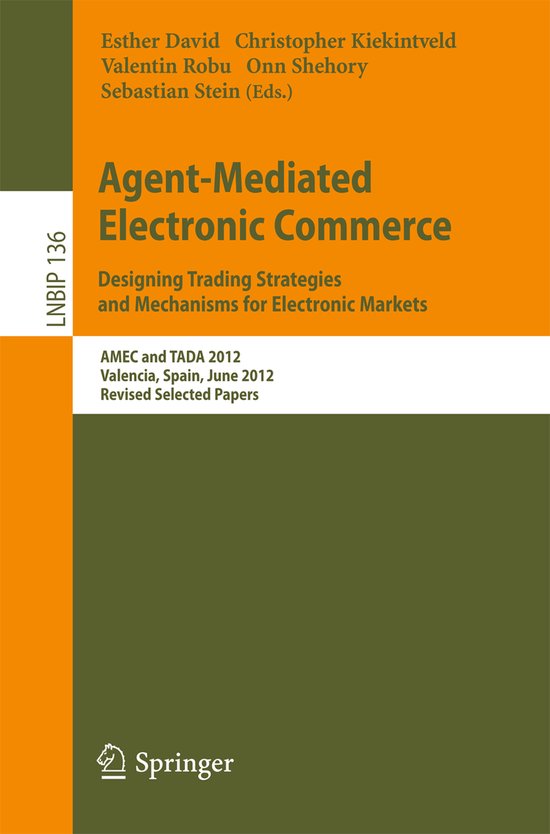 Agent-Mediated Electronic Commerce. Designing Trading Strate ... - cover