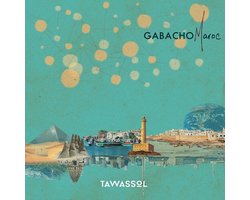 Gabacho Maroc - Tawassol (CD)