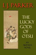 Akitada mysteries 21 - The Lucky Gods of Otsu