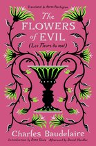 The Flowers of Evil: (Les Fleurs du Mal)