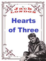 JACK LONDON Novels 11 - Hearts of Three
