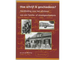 Hoe schrijf ik geschiedenis?