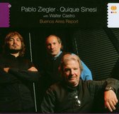 Pablo Ziegler & Quique Sinesi Feat. Walter Castro - Buenos Aires Report (CD)