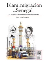 Islam y migración en Senegal: el espacio transnacional mouride