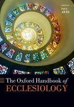 Oxford Handbooks - The Oxford Handbook of Ecclesiology
