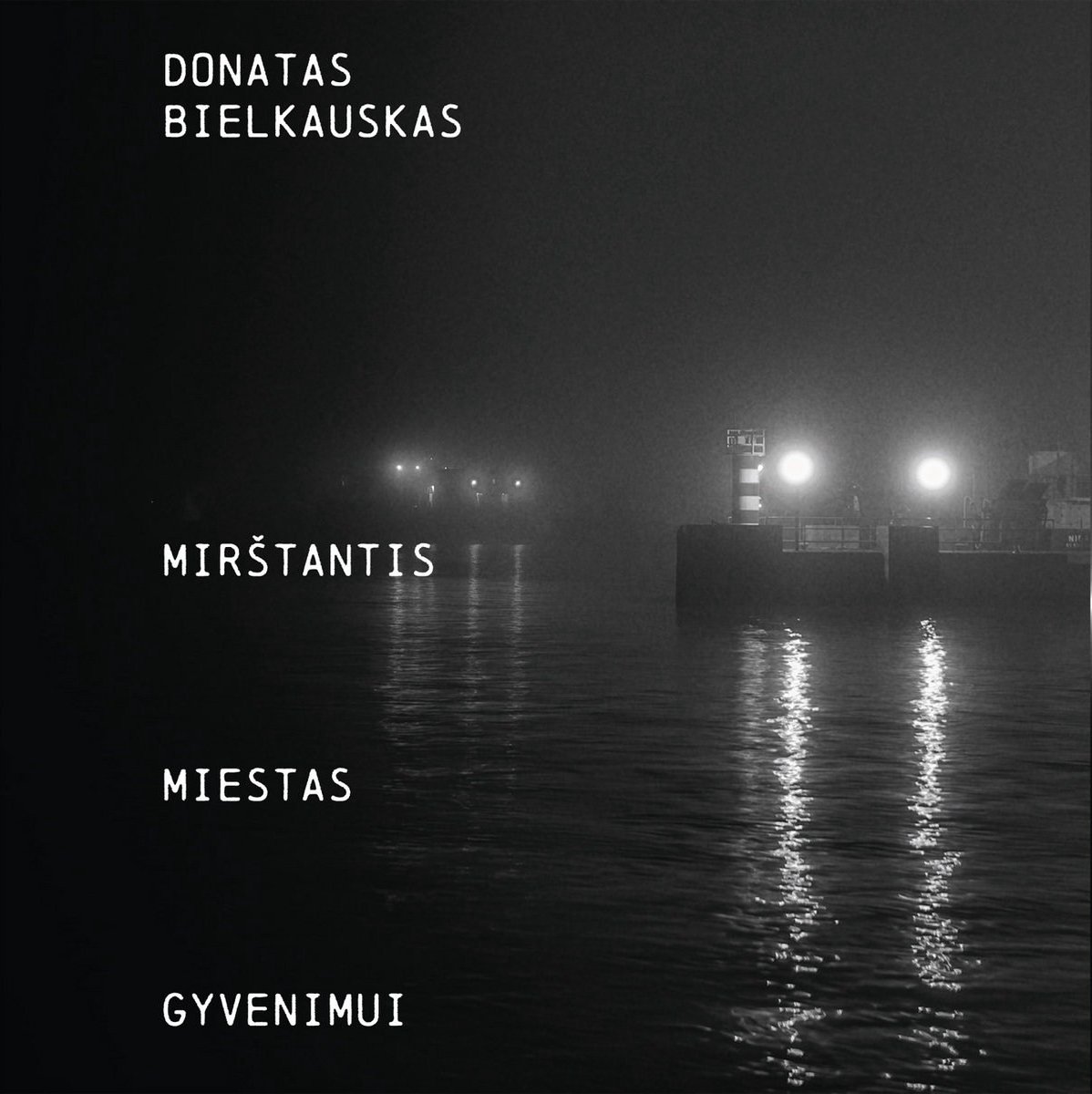 Donatas Bielkauskas - Mirštantis. Miestas. Gyvenimui (2 CD) (Special Edition) (Limited Edition)
