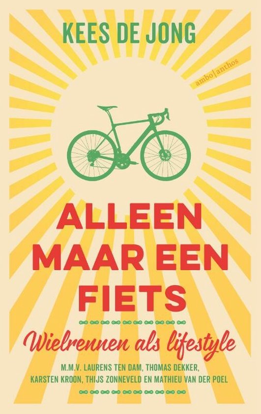 Boek cover Alleen maar een fiets van Kees de Jong (Paperback)