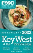 2022 Key West & the Florida Keys Restaurants -The Food Enthusiast’s Long Weekend Guide