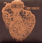 Lean Left - I Forgot To Breath (LP)