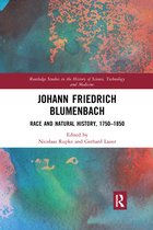 Routledge Studies in the History of Science, Technology and Medicine - Johann Friedrich Blumenbach