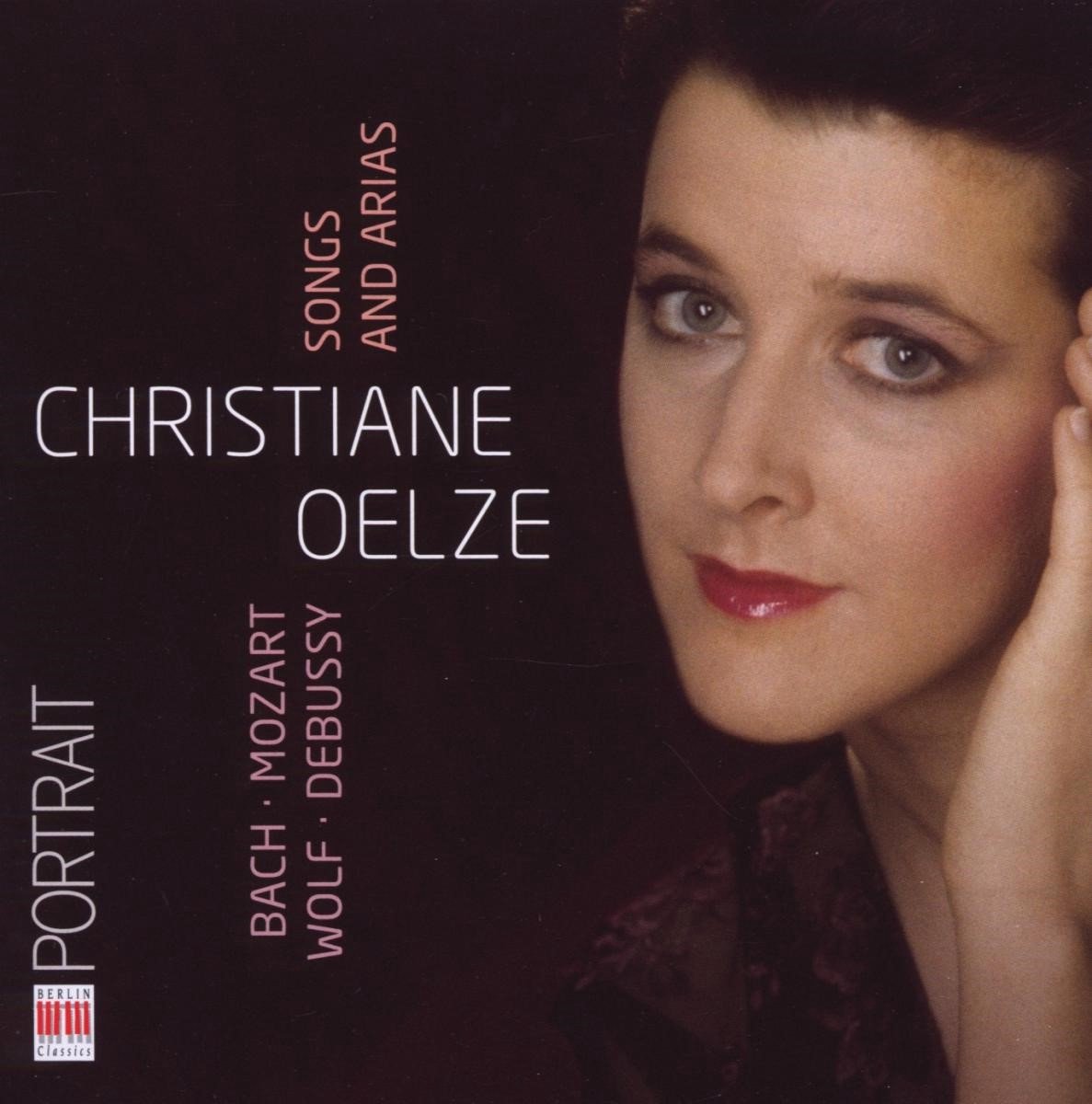 Christiane Oelze - Songs And Arias Bach Mozart Wolf Debussy (CD)